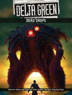 Delta Green RPG: Dead Drops (Pre-Order)