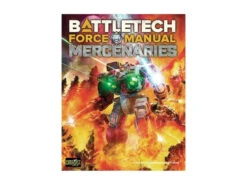 Battletech: Force Manual: Mercenaries (Pre-Order)