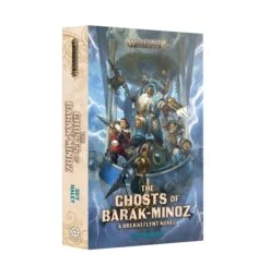 Black Library: The Ghosts Of Barak-Minoz (PB)