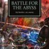 Horus Heresy Book 8: Battle For The Abyss (PB)