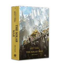 Games Workshop Horus Heresy The Siege Of Terra Book 1: The Solar War (PB)