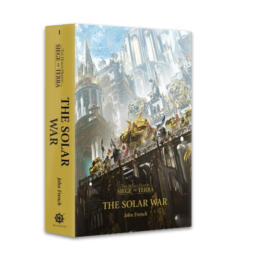 Games Workshop Horus Heresy The Siege Of Terra Book 1: The Solar War (PB) 1 Games Workshop Horus Heresy The Siege Of Terra Book 1: The Solar War (PB)