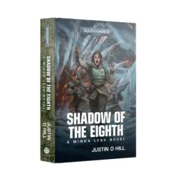 Minka Lesk: Shadow Of The Eighth (HB)