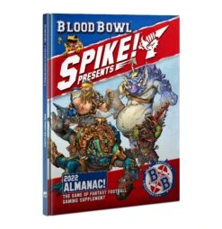 Games Workshop Blood Bowl: Spike! Presents: 2022 Almanac!