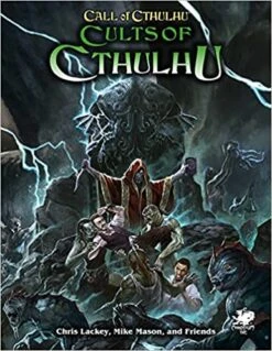 Call Of Cthulhu, 7th Ed.: Cults Of Cthulhu