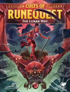 RuneQuest RPG: Cults Of RuneQuest - The Lunar Way