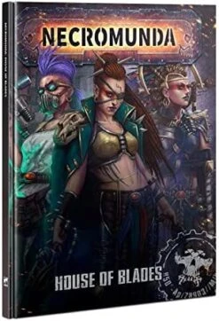 Games Workshop Necromunda: House Of Blades