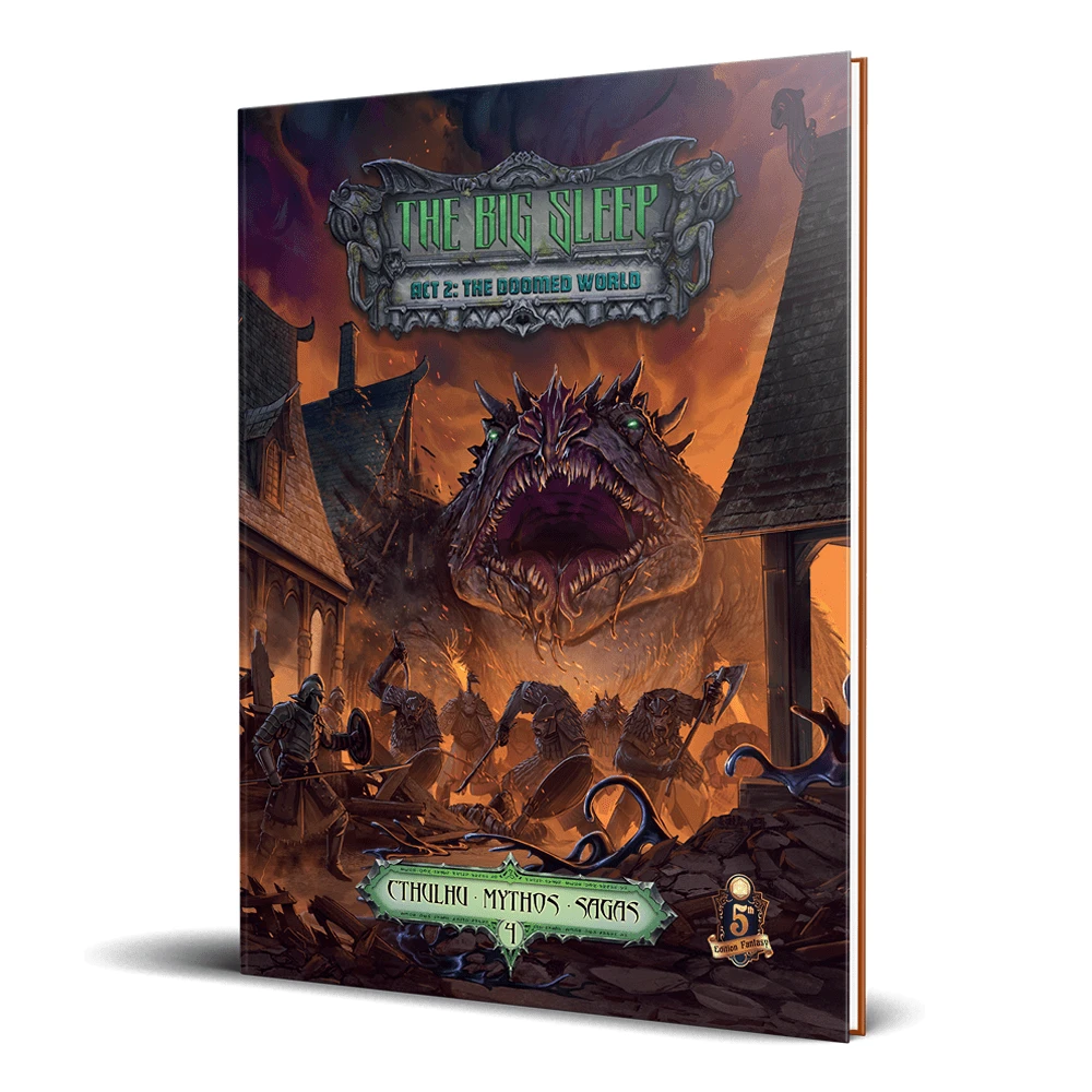 Cthulhu Mythos (5E): The Big Sleep Act 2: The Doomed World 1 Cthulhu Mythos (5E): The Big Sleep Act 2: The Doomed World