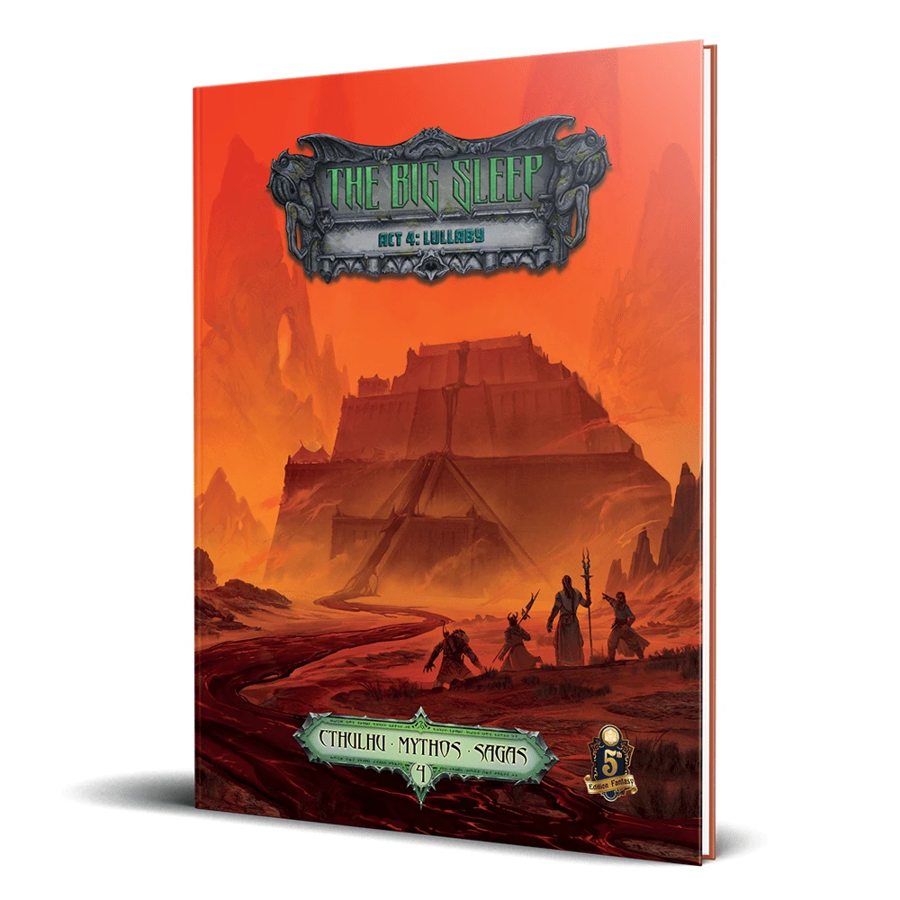Cthulhu Mythos (5E): The Big Sleep Act 4: Lullaby 1 Cthulhu Mythos (5E): The Big Sleep Act 4: Lullaby