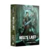 Warhammer 40K: Minka Lesk: Hell's Last (Hardcover)